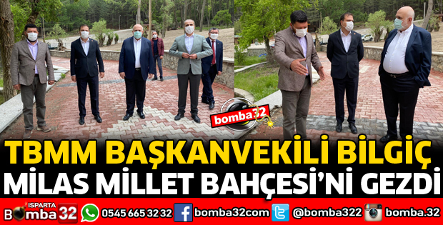 TBMM BAŞKANVEKİLİ BİLGİÇ MİLLET BAHÇESİNİ GEZDİ