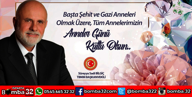 TBMM BAŞKANVEKİLİ BİLGİÇ'TEN ANNELER GÜNÜ MESAJI