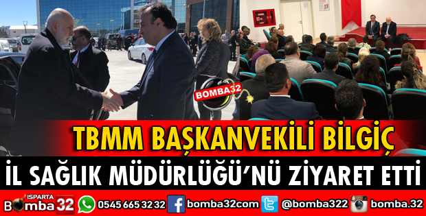 TBMM BAŞKANVEKİLİ BİLGİÇ'TEN İL SAĞLIK MÜDÜRLÜĞÜNE ZİYARET