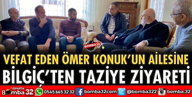 TBMM BAŞKANVEKİLİ BİLGİÇ'TEN TAZİYE ZİYARETİ