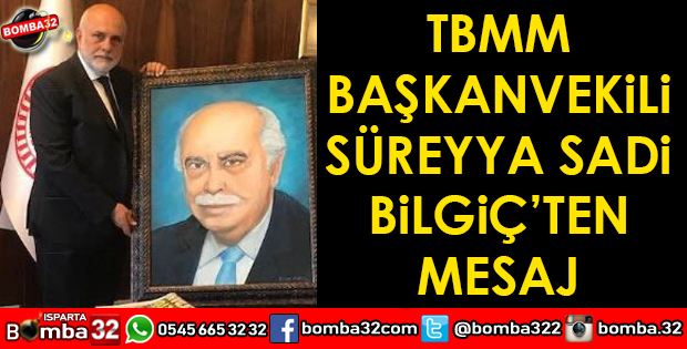 TBMM BAŞKANVEKİLİ SÜREYYA SADİ BİLGİÇ