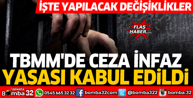 TBMM'de Ceza İnfaz Yasası kabul edildi: İşte yapılacak değişiklikler