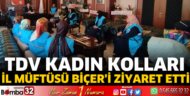 TDV Kadın Kolları İl Müftüsü Biçer'i ziyaret etti 