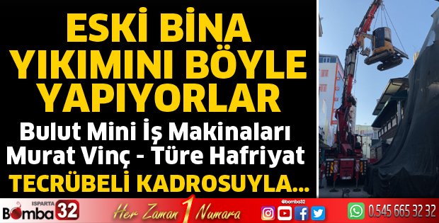 Tecrübeli kadrosuyla eski bina yıkımları