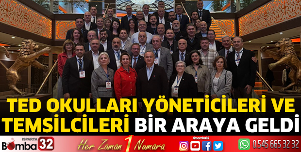 TED Okulları Yöneticileri ve temsilcileri bir araya geldi