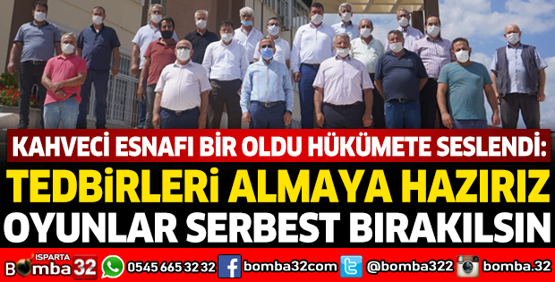 TEDBİRLERİ ALMAYA HAZIRIZ, OYUNLAR SERBEST BIRAKILSIN