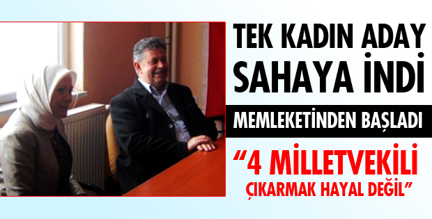 TEK KADIN ADAY SAHAYA İNDİ