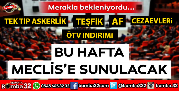 TEK TİP ASKERLİK MECLİSE GELİYOR