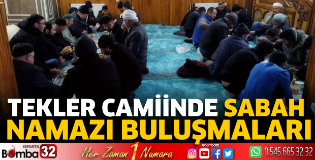 Tekler Camiinde sabah namazı buluşmaları