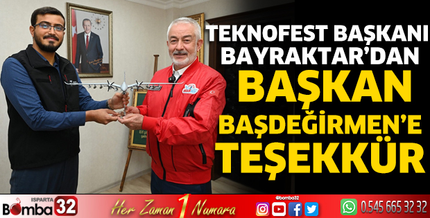 TEKNOFEST Başkanı Bayraktar’dan Başkan Başdeğirmen’e teşekkür