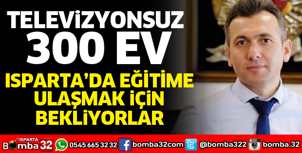 TELEVİZYONSUZ 300 EV