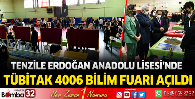 Tenzile Erdoğan Anadolu Lisesi’nde TÜBİTAK 4006 Bilim Fuarı Açıldı