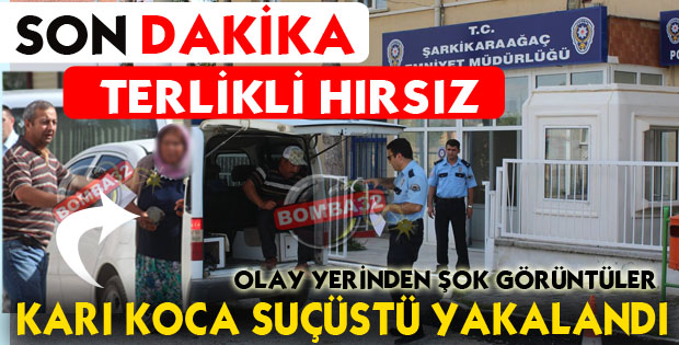 TERLİKLİ HIRSIZ