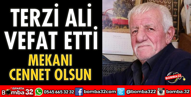 TERZİ ALİ YAŞAMINI YİTİRDİ