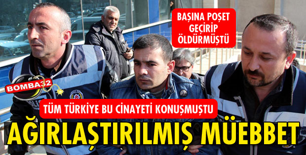 TESİSATÇIYA AĞIRLAŞTIRILMIŞ MÜEBBET İSTEMİ