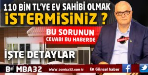  110 bin TL'ye ev sahibi olma imkanı