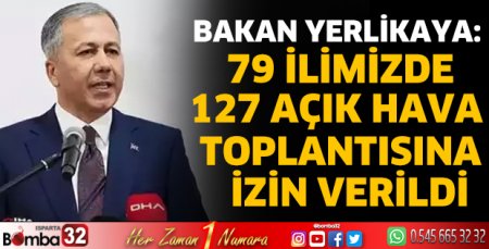  79 ilimizde 127 açık hava toplantısına izin verildi