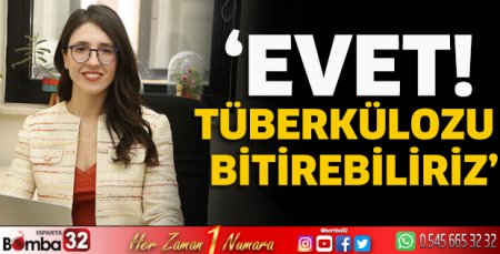  ‘Evet! Tüberkülozu bitirebiliriz’