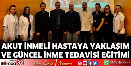' Akut İnmeli Hastaya Yaklaşım ve Güncel İnme Tedavisi' eğitimi