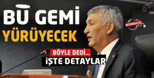  Bu  Gemi yürüyecek