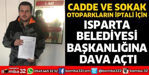  CADDE VE SOKAK OTOPARKLARIN İPTALİ İÇİN DAVA AÇTI