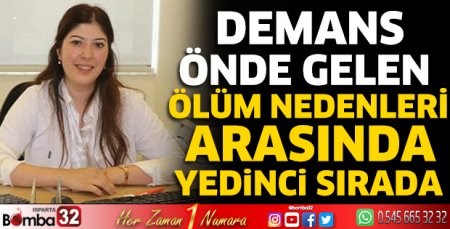  Demans, önde gelen ölüm nedenleri arasında yedinci sırada