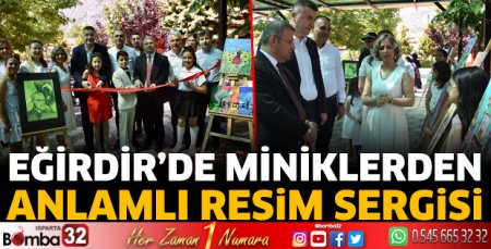  Eğirdir’de miniklerden anlamlı resim sergisi