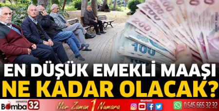  En düşük emekli maaşı ne kadar olacak? 
