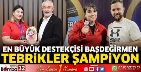 En büyük destekçisi Başdeğirmen