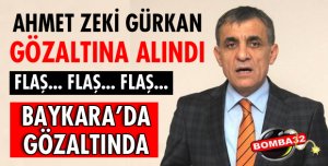  GÜRKAN GÖZALTINA ALINDI