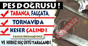  Hırsızlığında böylesi...
