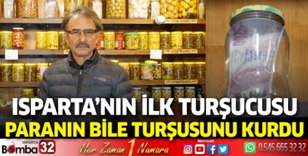  Isparta’nın ilk turşucusu