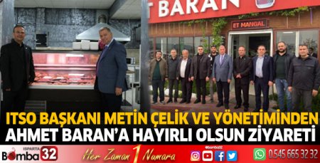  ITSO Başkanı Metin Çelik ve yönetiminden Ahmet Baran’a hayırlı olsun ziyareti