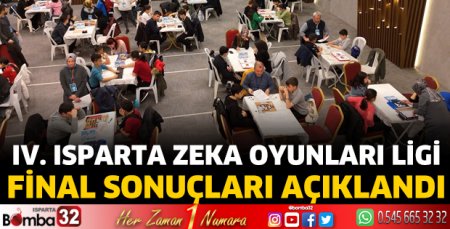  IV. Isparta Zeka Oyunları Ligi Final Sonuçları Açıklandı