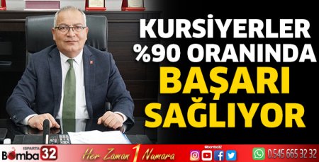  Kursiyerler %90 oranında başarı sağlıyor