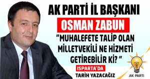  Muhalefete talip olan milletvekili ne hizmeti getirebilir ki?