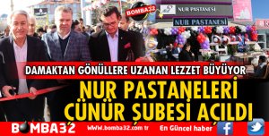  Nur Pastaneleri Çünür Şubesi açıldı
