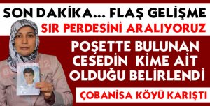  O CESEDİN KİME AİT OLDUĞU BELİRLENDİ