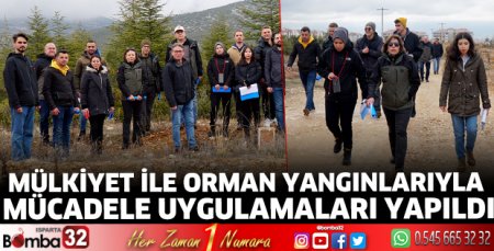  Orman Yangınlarıyla Mücadele uygulamaları yapıldı