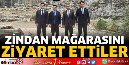  Zindan Mağarasını ziyaret ettiler