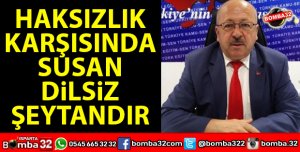 1 MAYIS HAKSIZLIĞA KARŞI SUSAN DİLSİZ ŞEYTANDIR DİYEN YİĞİTLERİN BAYRAMIDIR