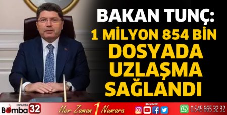 1 milyon 854 bin dosyada uzlaşma sağlandı