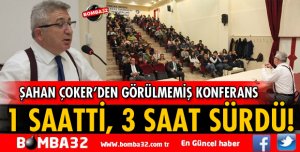 1 SAAT SÜRMESİ BEKLENEN KONFERANS 3 SAAT SÜRDÜ
