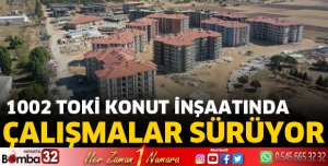 1.002 TOKİ konut inşaatında çalışmalar sürüyor