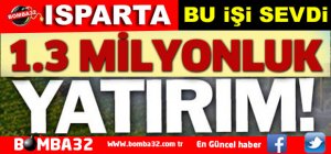 1.3 MİLYONLUK YATIRIM