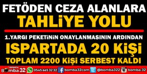 1.YARGI PAKETİNİN ARDINDAN ISPARTADA 20 TUTUKLU SERBEST KALDI