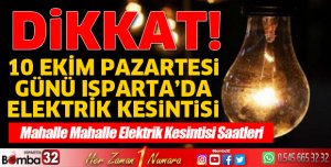 10 Ekim Günü Isparta'da elektrik kesintisi