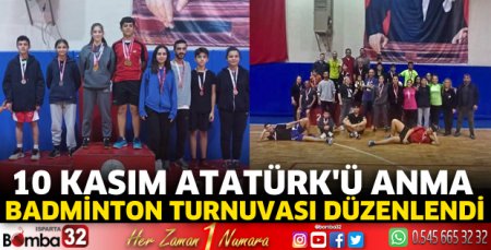 10 Kasım Atatürk'ü Anma Badminton Turnuvası düzenlendi