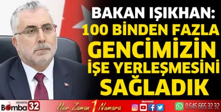100 binden fazla gencimizin işe yerleşmesini sağladık