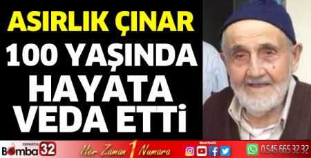 100 yaşında hayata veda etti